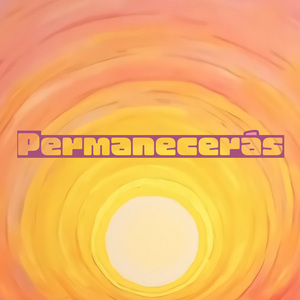 Permanecerás