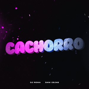 Cachorro RKT (Remix)