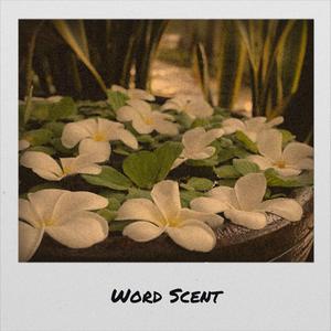 Word Scent