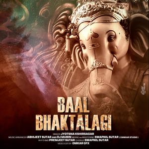 Baal Bhaktalagi (feat. Jyotsna Kshrisagar)