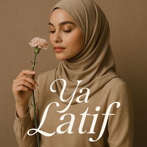 Ya Latif