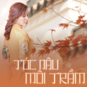 Tóc Nâu Môi Trầm