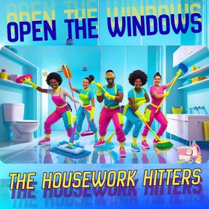 OPEN THE WINDOWS
