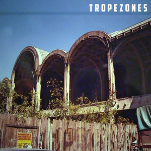 TROPEZONES