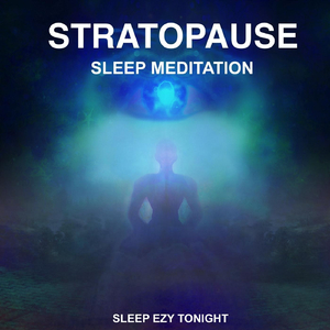 Stratopause Sleep Meditation