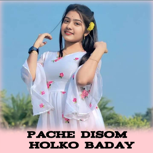 Pache Disom Holko Baday