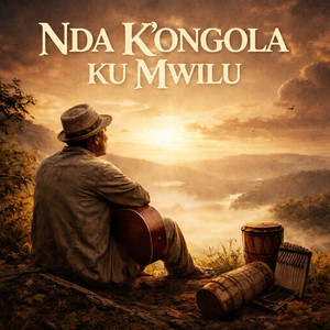 NDA K’ONGOLA KU MWILU