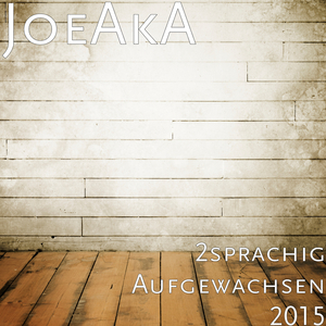 2sprachig Aufgewachsen (2015)