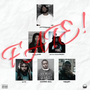 It's Fate! (feat. Nvy, T Clipse, Sensei Sol, Asani & Quis Chauncey)