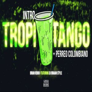 Intro Tropitango + Perreo Colombiano