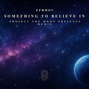 Something to Believe In Remix