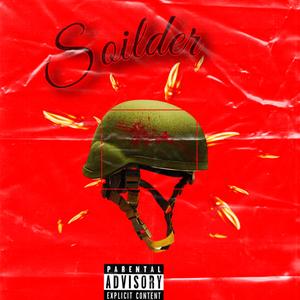 Soilder (feat. FA MONEY)