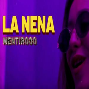 Mentiroso (Irma El Huracan (LA NENA Remix Special Version)