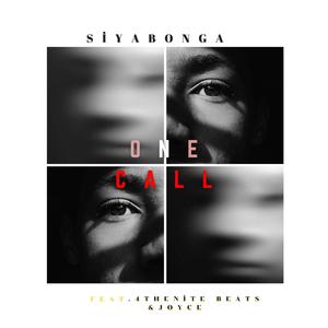 One Call (feat. Siyabonga & Joyce)