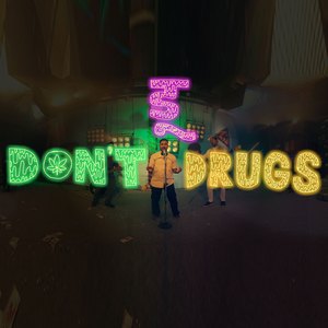 Don't Do Drugs