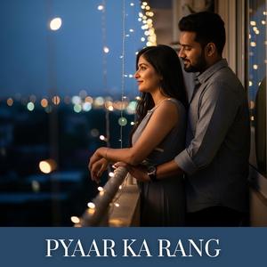 Pyaar Ka Rang