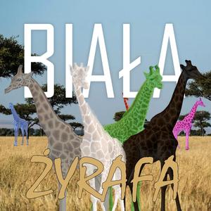 Biała Żyrafa (feat. PanMurzyn, BNC Yeti & McJudas)