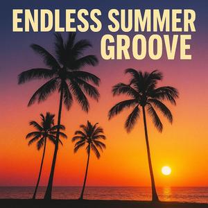 Endless Summer Groove