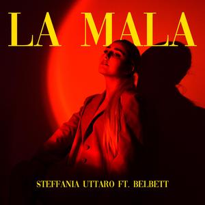 LA MALA (feat. Belbett)