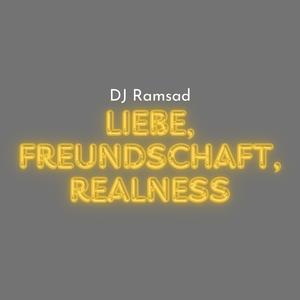 Liebe, Freundschaft, Realness