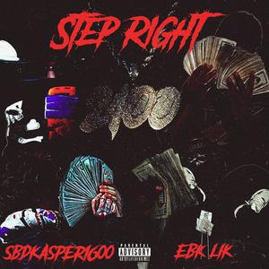 Step right (feat. EBK lik)