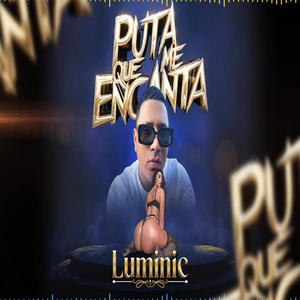 Puta Que Me Encanta