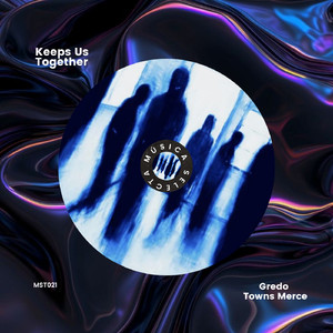 Keeps Us Together (Original Mix)