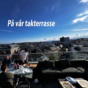 På vår takterrasse