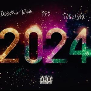 2024 (feat. TuuCleva & Mp5)