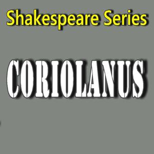 Coriolanus