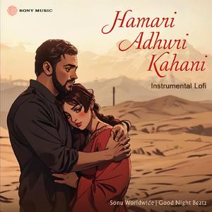 Hamari Adhuri Kahani (Instrumental Lofi)