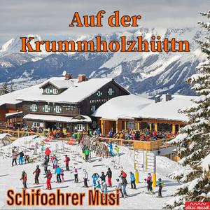 Auf der Krummholzhüttn