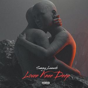 Loven Knee Deep