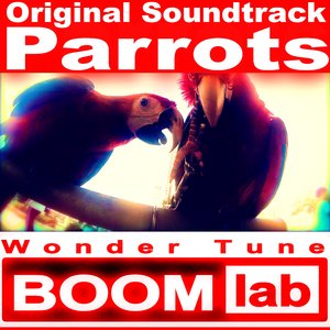 Parrots (Original Soundtrack)