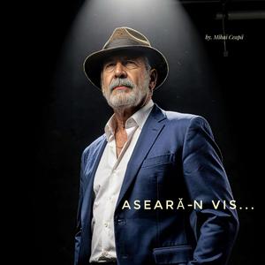 Aseara in Vis ...