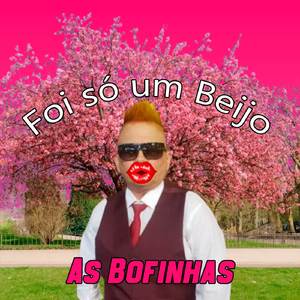 Foi só um Beijo