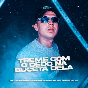 Treme Com o Dedo Na Buceta Dela