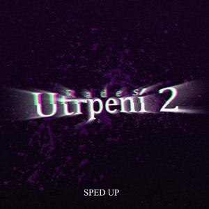 Utrpení 2 (sped up)
