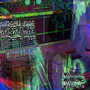 Hardcore Vibes
