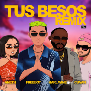 Tus Besos - Remix