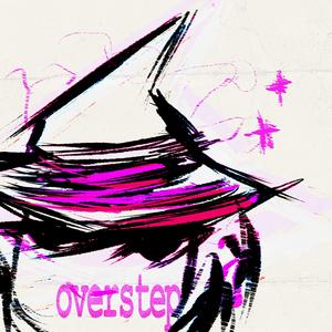 Overstep