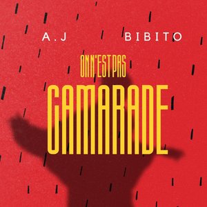 On n'est pas camarade