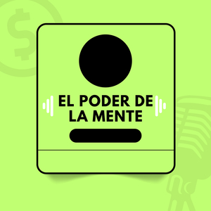 El Poder De La Mente