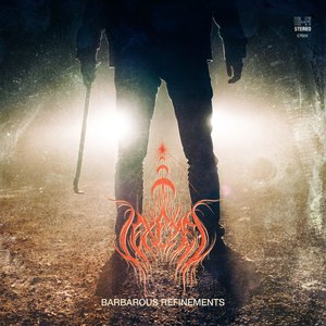 Barbarous Refinements