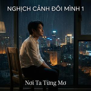 NGHỊCH CẢNH ĐÔI MÌNH 1: Tuyệt Phẩm Bolero Sầu Nức Nở