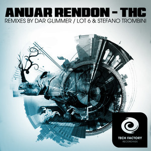 THC (Lot 6 & Stefano Trombini Remix)