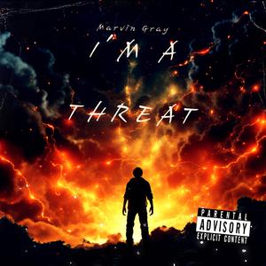 Im a threat (feat. Warvet Da rappa)