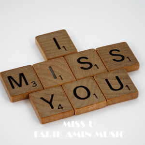 MISS U
