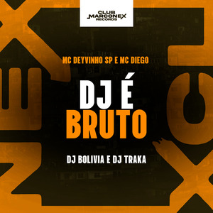 DJ é Bruto