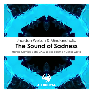 The Sound of Sadness (Carlos Gatto Remix)